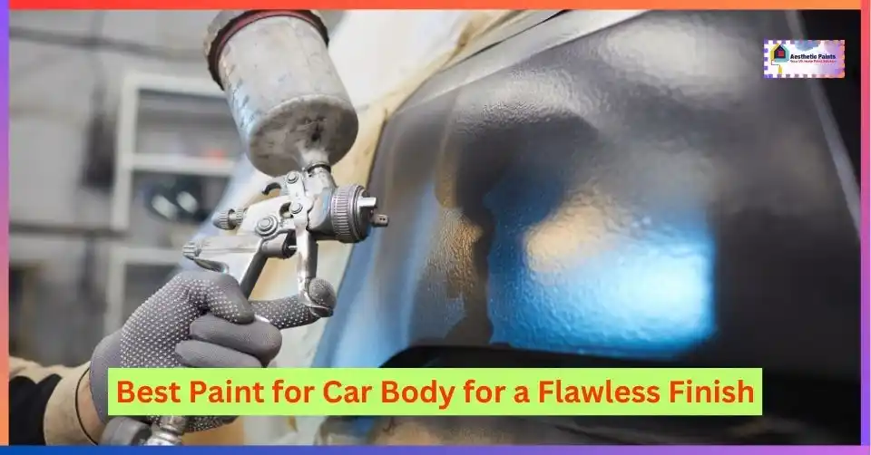 Best Paint for Car Body
