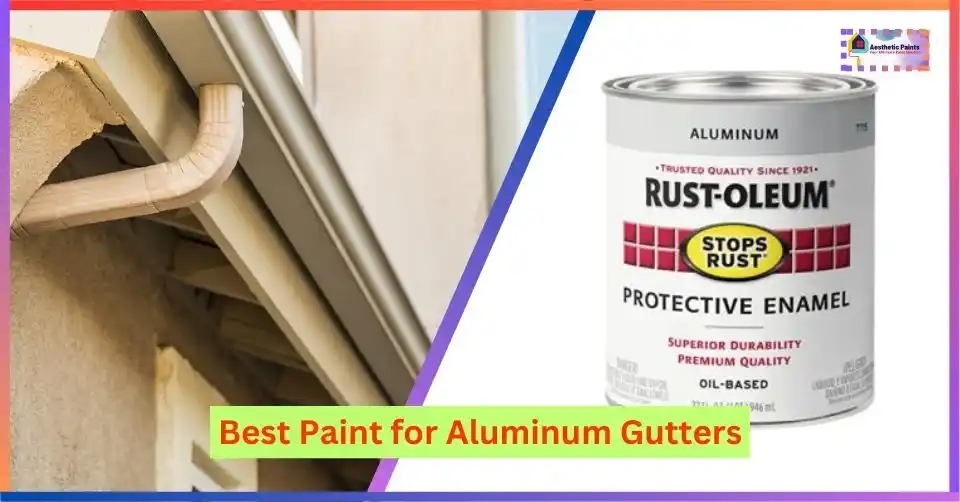 Best Paint for Aluminum Gutters
